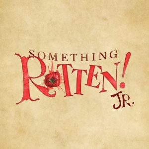 SOMETHING ROTTEN, Jr. Comes to AMT Youth Theater in January