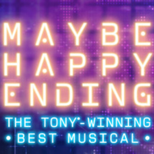 MAYBE HAPPY ENDING Tickets to Go on Sale at Tanger Center in Greensboro Photo