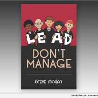 Senior Living Expert Steve Moran Shares Leadership Guidance In His New Book LEAD DON'