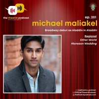 Podcast Exclusive: Michael Maliakel Talks Love of Broadway & More on The Theatre Podc Photo