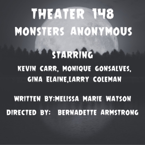 MONSTERS ANONYMOUS Debuts At Open-Door Playhouse Next Week