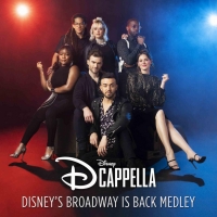Disney's DCAPELLA Releases 'Broadway is Back' Medley Photo