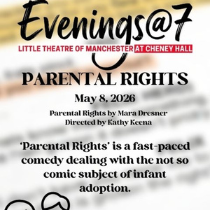 PARENTAL RIGHTS To Be Presented In Little Theatre Of Manchester&rsquo;s Evenings @ 7 Serie Photo