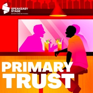 Speakeasy Stage Company To Open 35th Season With Pulitzer Prize-Winning PRIMARY TRUST Photo