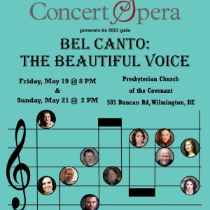 Wilmington Concert Opera to Present BEL CANTO: THE BEAUTIFUL VOICE