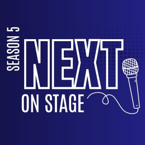 Final Week To Submit For Season 5 of BroadwayWorld's NEXT ON STAGE Photo