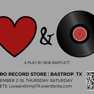 New Romantic Comedy LOVE AND VINYL to be Presented In Downtown Bastrop Record Store Photo