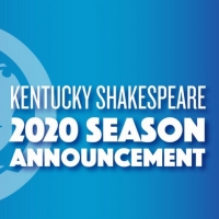 Kentucky Shakespeare Postpones 2020 Summer Season