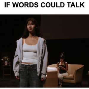 Special Offer: IF WORDS COULD TALK at Theater for the New City Special Offer