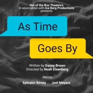 Ephraim Birney and Joel Meyers to Star in AS TIME GOES BY At 154 Christopher Street Photo