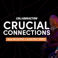 Tune in to Join Collaboraction's CRUCIAL CONNECTIONS Video