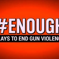 #ENOUGH: PLAYS TO END GUN VIOLENCE to Premiere Digitally Next Week