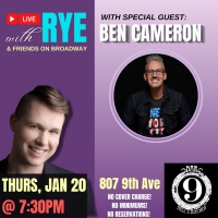 Ben Cameron to Join LIVE WITH RYE & FRIENDS ON BROADWAY! Photo