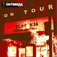 Monster Energy Outbreak Tour Announces Zero 9:36 Dates Video
