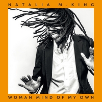 Natalia M. King Releases New Album 'Woman Mind of My Own'