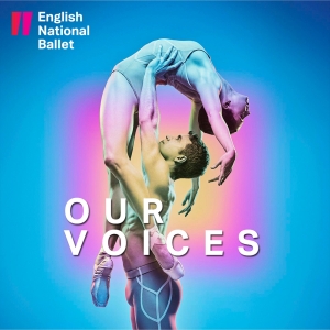 Tickets from £35 for English National Ballets OUR VOICES Photo