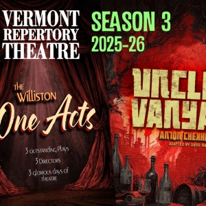 UNCLE VANYA and More Set for Vermont Repertory Theatre Third Season Photo