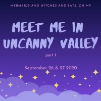 Triangle productions! Presents MEET ME IN UNCANNY VALLEY - PART 1