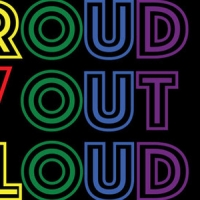PROUD OUT LOUD Comes to Theatre West, June 17- 18