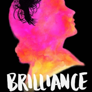Jill Paice, John Hillner & More to Star in Industry Readings of BRILLIANCE, Based on  Photo