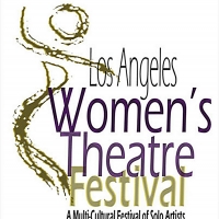 Los Angeles Women's Theatre Festival Opens March 25 Photo