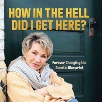 Shannan Mondor Releases Memoir HOW IN THE HELL DID I GET HERE? Photo