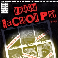 UNTITLED RACCOON PLAY Makes Its Workshop Debut This Month Photo