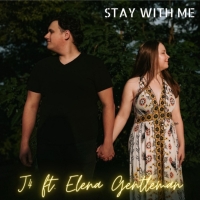 Toast To J4 And Elena Gentleman's New Engagement In Latest Song 'Stay With Me' Photo