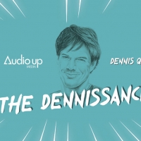 Dennis Quaid Launches 'The Dennissance' Podcast Video