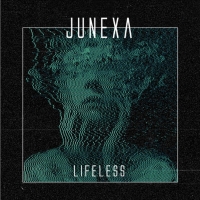 Junexa Release New EP 'Lifeless' Photo
