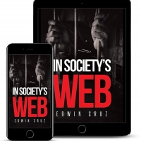 Edwin Cruz Releases New Memoir IN SOCIETY'S WEB Photo