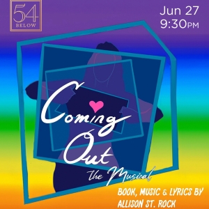 COMING OUT THE MUSICAL to Perform at 54 Below in June Photo