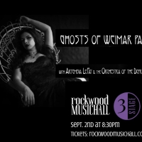 GHOSTS OF WEIMAR PAST to Make Debut At Rockwood Music Hall in September