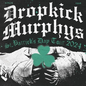 Dropkick Murphys Set U.S. St. Patrick's Day Tour 2024 With Special Guests Pennywise & Video
