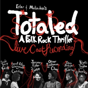 TOTALED: A FOLK ROCK THRILLER to Release Live Album and Proshot