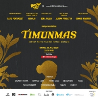 BWW Review: #MusikalDiRumahAja Dystopian Rendition TIMUN MAS is an Enchanting Chaos