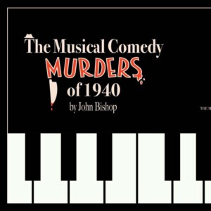 Review: THE MUSICAL COMEDY MURDERS OF 1940 at John Brown University Berry Performing Arts Center