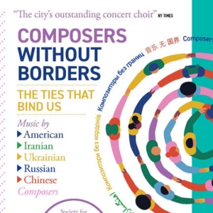 The New York Virtuoso Singers To Present COMPOSERS WITHOUT BORDERS At The New York So Video