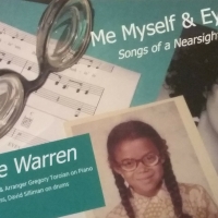 Leslee Warren Will Encore ME MYSELF & EYE: SONGS OF A NEARSIGHTED GIRL at Pangea Nove Photo