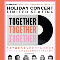 Holiday Concert Fundraiser TOGETHER TOGETHER TOGETHER Announced December 3 Video