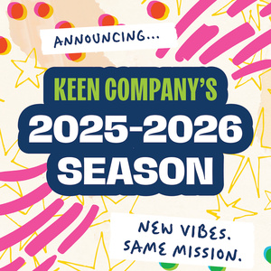 Keen Company 2025"2026 Season To Include New MIXTAPE SERIES and More Photo