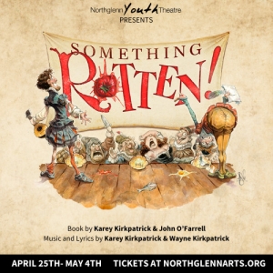 SOMETHING ROTTEN! Comes to the Parsons Theatre Photo