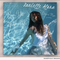 VIDEO: Danielle Alura Releases Music Video for 'Can You Hear Me' Photo