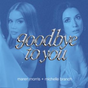 Michelle Branch & Maren Morris Reimagine Goodbye To You Photo