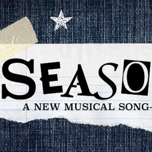SEASONS: A New Musical Song Cycle to Make San Diego Debut At Oceanside Theatre Company