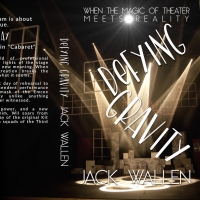 Jack Wallen's New Book DEFYING GRAVITY Soon to be Published Photo