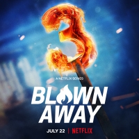 VIDEO: Netflix Shares BLOWN AWAY Season Three Trailer Photo
