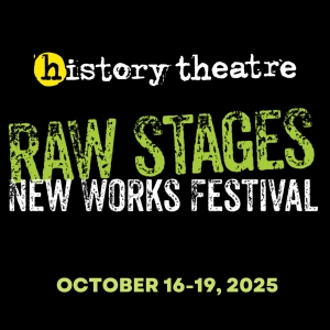 History Theatre Unveils Raw Stage Line-Up for Fall 2025 Photo