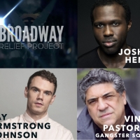 Joshua Henry, Kate Baldwin, Vincent Pastore and More Join Broadway Relief Project…
