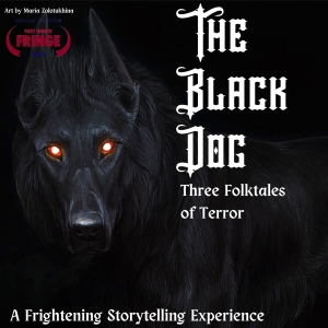 THE BLACK DOG Joins as ann Official Selection Of The Fort Worth Fringe Festival